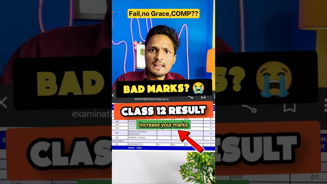 Increase BAD Marks in RESULT😭COMP, Fail in Class 12🚨|CBSE Class 12 Result 2026 #result2026 #cbse