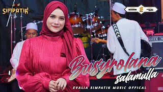 BUSYROLANA x SALAMULLAH - EVALIA - SIMPATIK MUSIC