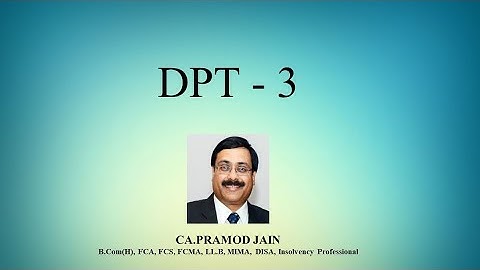 DPT-3 | CA. Pramod Jain