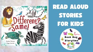 🦁🐢 Different? Same! 🐶🦬 | Kids Read Aloud | Children's Story