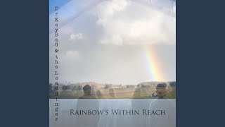 Rainbow's Within Reach