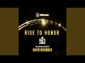 Rise to honor