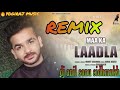 Ma ka ladla (mohit sharma )remix by dj anil sonu sidhmukh Mp3 Song