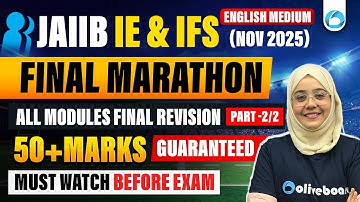 JAIIB IE and IFS Final Revision All Modules Part 2/2 | JAIIB Nov 2025 | IE and IFS English Medium