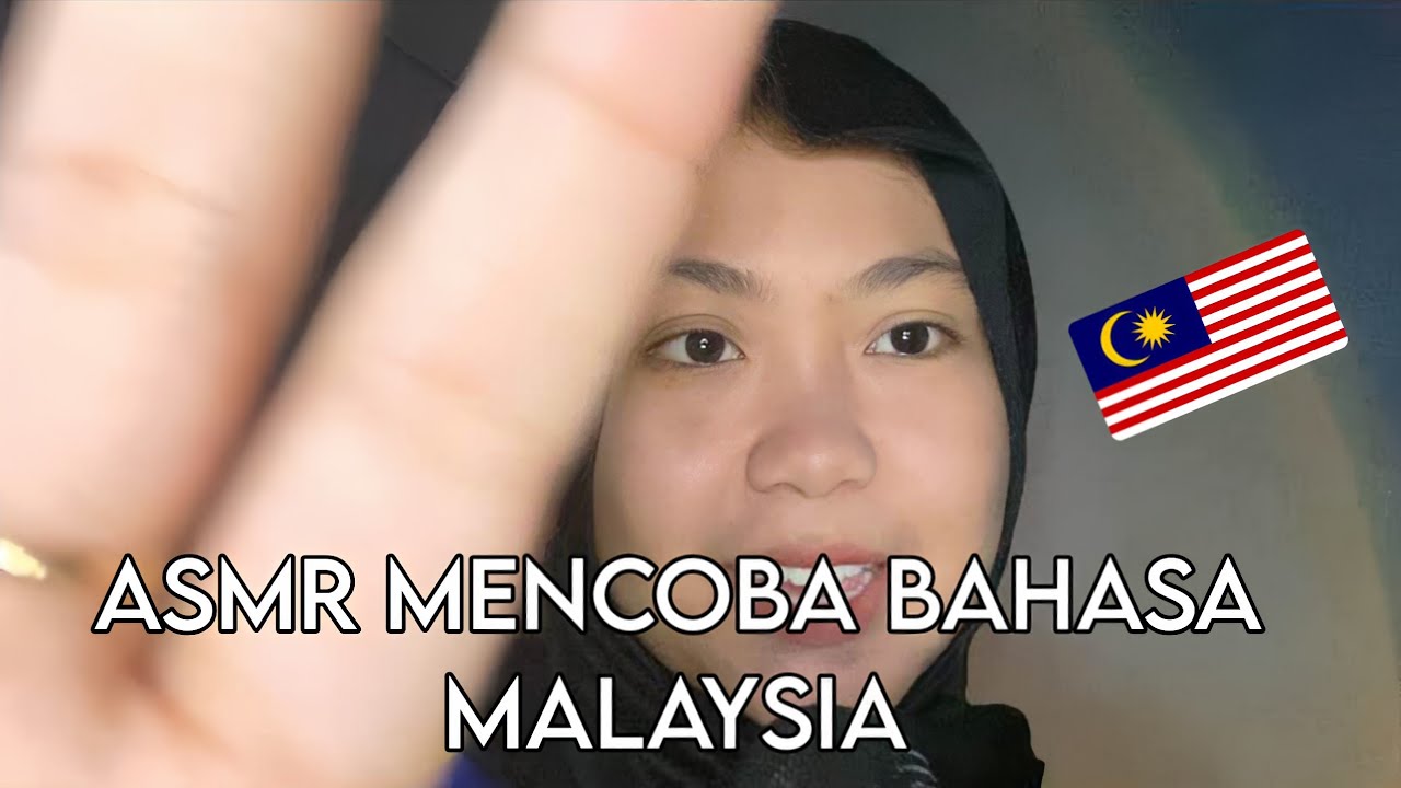 ASMR Trying to Speak Malay 🇲🇾