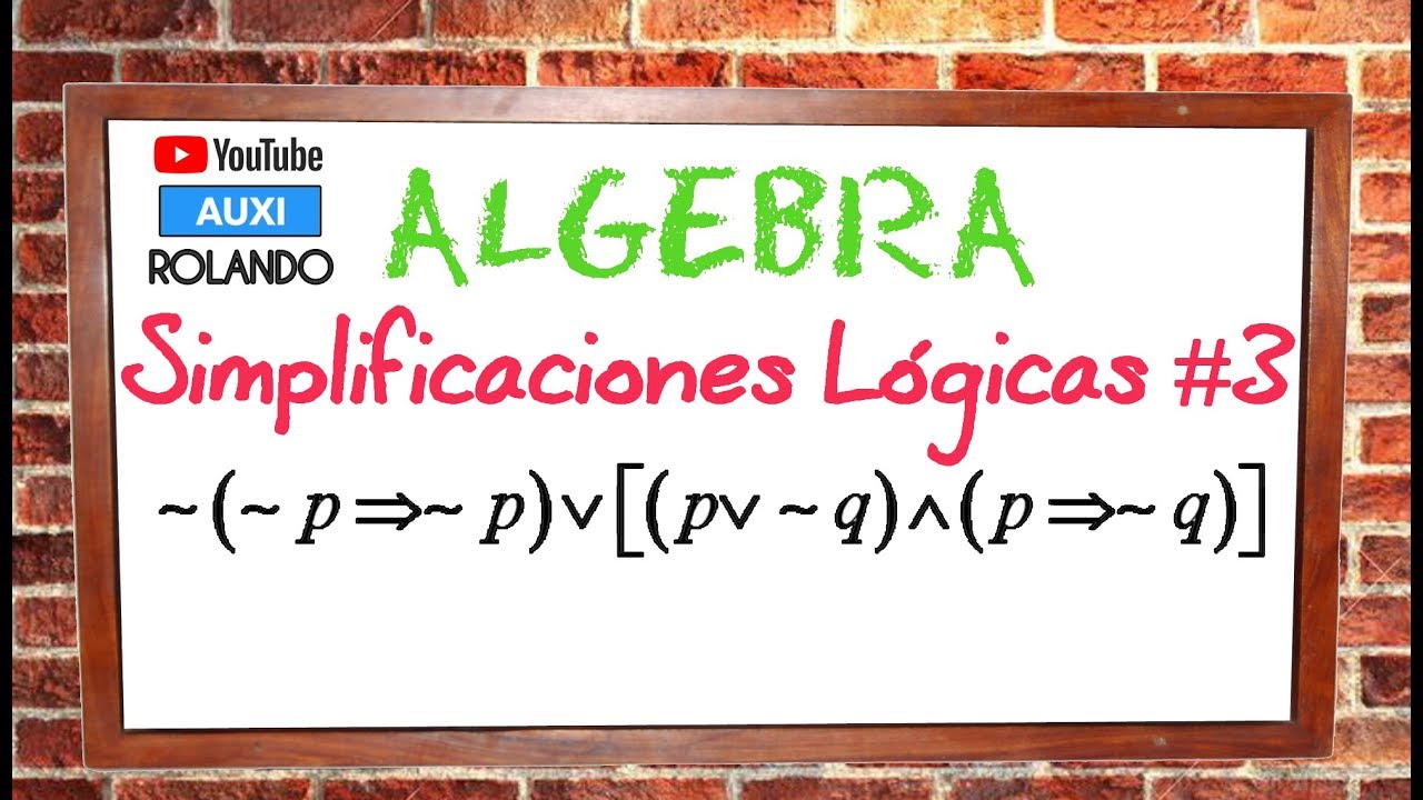 Simplificaciones Lógicas Ejercicio #3