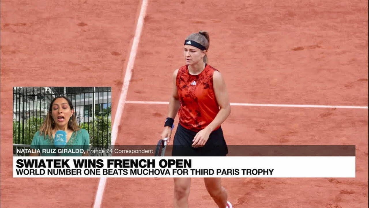 Swiatek Overcomes Muchova to Win Another French Open
