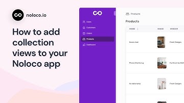 How to add collection views to your Noloco app