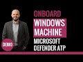 Demo 16  ms defender atp  onboard machine