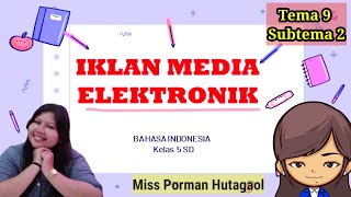 IKLAN MEDIA ELEKTRONIK Kelas 5 SD || Bahasa Indonesia