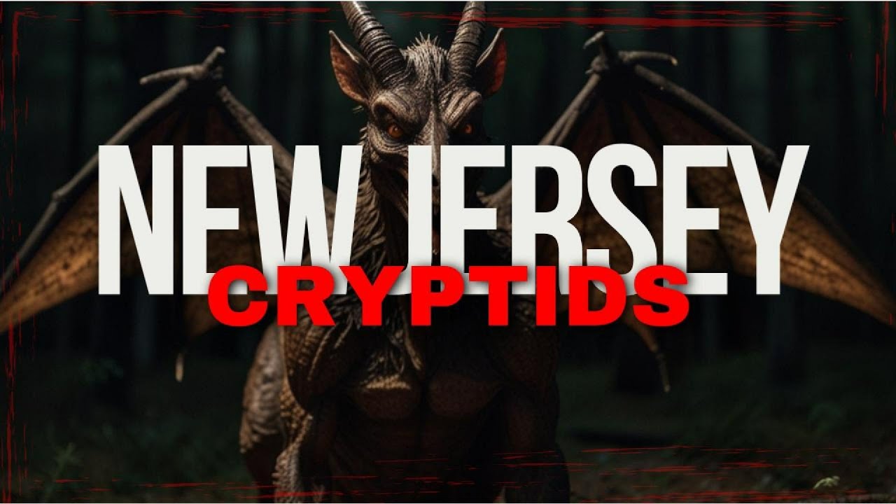 NEW JERSEY CRYPTIDS UNCOVERED | LEGENDS OF THE GARDEN STATE