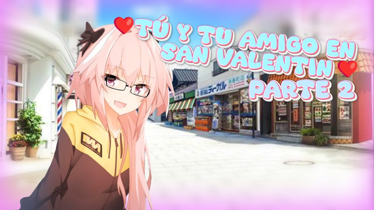 💖💝[ASMR Roleplay YAOI]Tú y Tu Mejor Amigo En San Valentin [Parte 2]【M4M】