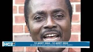 12 août 2024 - 12 août 2024: 20 ans déjà que Gnonas Pedro est parti