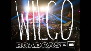 Video thumbnail of "Wilco  - The Boys Are Back In Town (Thin Lizzy)"