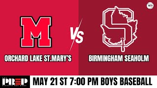 Long Ball Live || Orchard Lake St. Mary's vs Birmingham Seaholm || Full Livestream