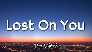 LP - Lost On You (Lyrics) Resimi