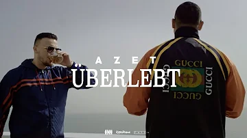 AZET - ÜBERLEBT (prod. by DJ A-Boom)