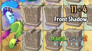 Plants vs Zombies 2: Eclise Alpha | 11-4: Front Shadow