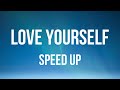 Justin Bieber Love Yourself Speed Up Lyrics Justin Bieber Love Yourself Speed Up Lyrics
