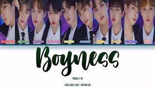 PRODUCE X 101: BOYNESS (소년미 (少年美)) | COLOR CODED LYRICS | HAN ROM ENG