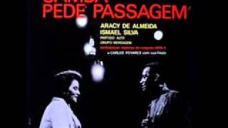 Aracy de Almeida e Ismael Silva - Polêmica Wilson Batista Vs. Noel Rosa