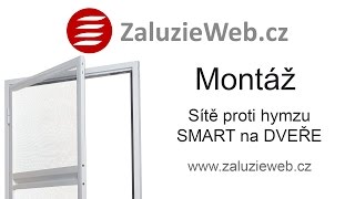 Montáž sítě proti hmyzu SMART na DVEŘE - ZaluzieWeb.cz