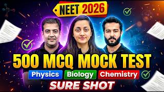 NEET 2026 Mock Test 🔥 | 500 MCQs (Physics, Chemistry, Biology) | Full Practice Session 🚀