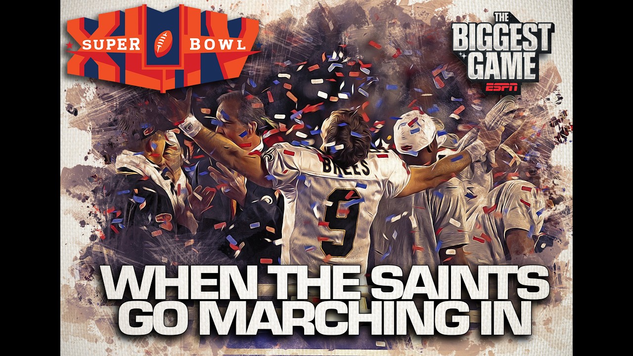 Why the Saints' Super Bowl Win Changed a City Forever | The Biggest Game