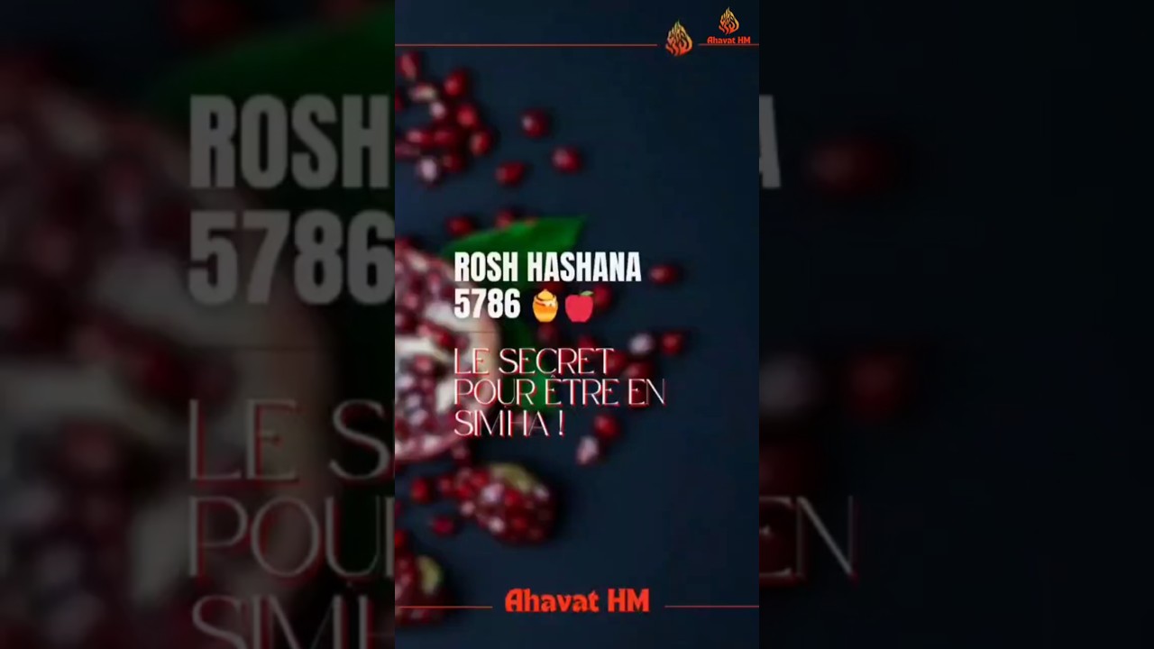 ROCH HACHANA 🍎🍯Le secret pour être besimha ❤️‍🔥#roshhashanah #5786 #simha #rabbinahman