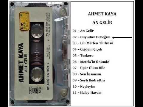 AHMET KAYA   AN GELİR FULL ALBÜM