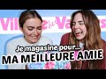 JE MAGASINE POUR MA MEILLEURE AMIE EN FRIPERIE