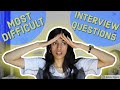 MOST DIFFICULT interview questions I've faced & HOW I answered them