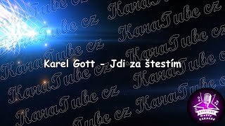 Karel Gott - Jdi za štestím (KARAOKE)