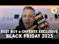 I MIEI BEST BUY del BLACK FRIDAY 2023 AMAZON e NON SOLO!