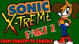 Sonic Xtreme - The Unreleased Sonic Game's History Part 2 - From Concept to Console