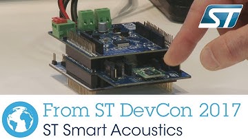 ST Dev Con 2017, Smart Acoustics