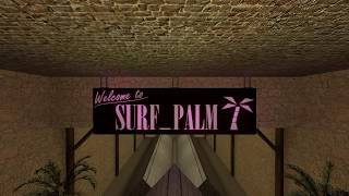 New Map Showcase | Surf_palm by Xtra_Festive