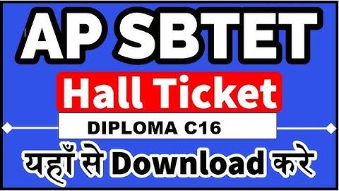 AP-SBTET Download Diploma Hall Ticket for C16 - January 2022