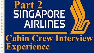 PART 2 Singapore airlines cabin crew interview experience | SIA Flight Attendant Interview