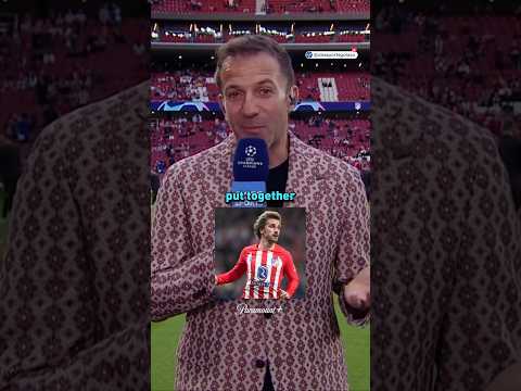 Alessandro del Piero is FULL of praise for Antoine Griezmann 🤩