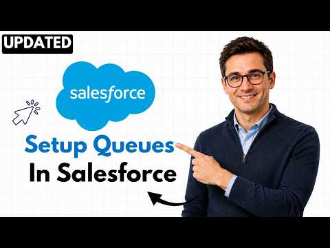 How to Set Up Queues in Salesforce CRM (2026 Step-by-Step Beginner Tutorial)