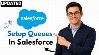 How to Set Up Queues in Salesforce CRM (2026 Step-by-Step Beginner Tutorial)