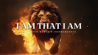 I am that I am | Prophetic Worship Music Instrumental