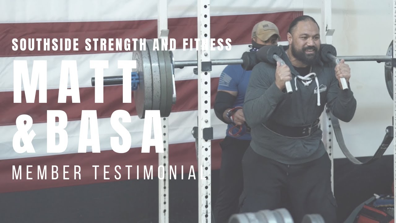 Basa • Member Testimonial | Southside Strength and Fitness - YouTube