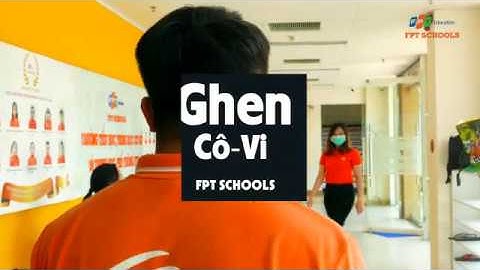 [FPT SCHOOLS ĐÀ NẴNG] GHEN CÔ-VI | COVER ĐIỆU NHẢY PHÒNG CHỐNG COVID-19 CỦA THẦY CÔ NHÀ ẾCH CỐM