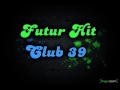 Moussier tombola  pump el up futur hit club 39 club remix