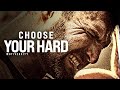 CHOOSE YOUR HARD - Powerful Motivational Speech on the PAIN OF DISCIPLINE (Marcus Elevation Taylor)