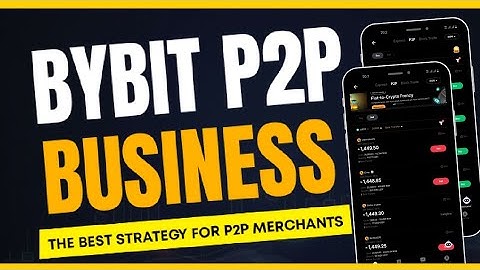 The Best Strategy For Bybit P2P Merchants (Step By Step)