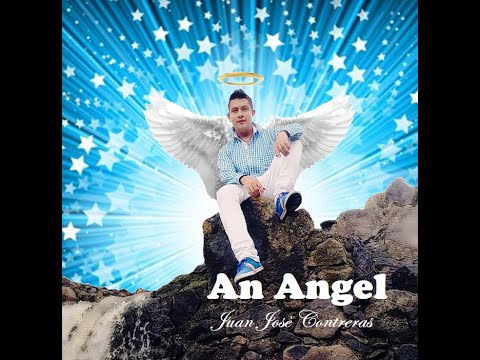 JUAN JOSE CONTRERAS (An Angel)