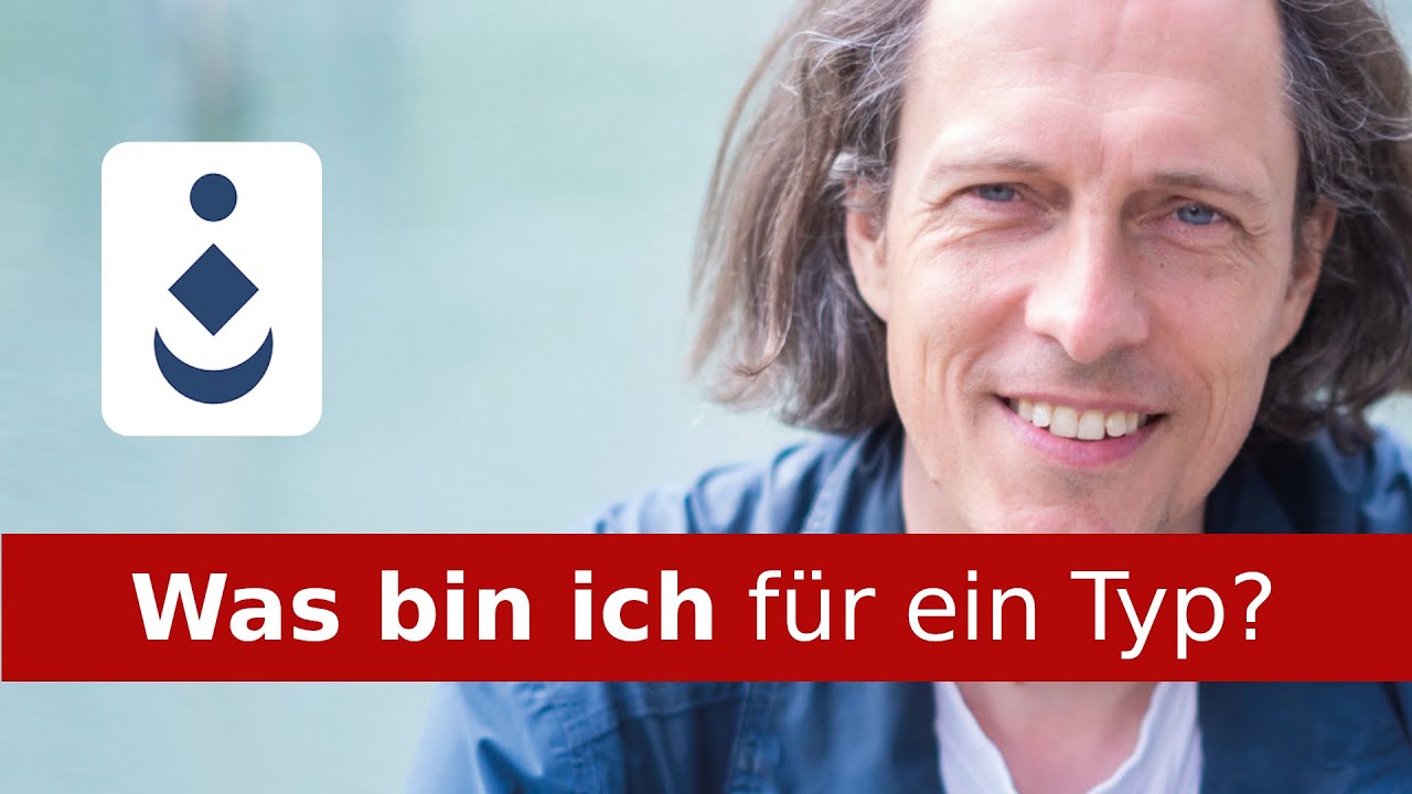 Was bin ich für ein Typ?
